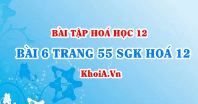 Bài 6 trang 55 SGK Hoá 12: Nội dung về Peptit và Protein